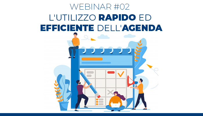 Webinar #02 – L’uso efficiente dell’Agenda di Agim